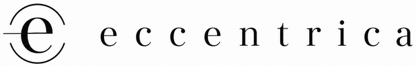Eccentrica Collection